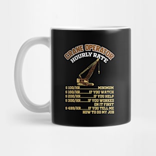 Crane Operator Hourly Rate Mug